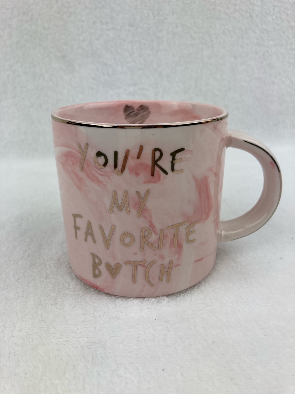 Hendson Pink Swirl Gold Trim “You’re My Favorite B🩷tch” Mug 11.5 oz.